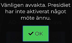 Avvakta, inget möte.